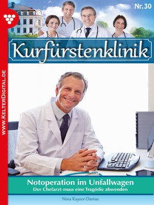cover image of Kurfürstenklinik 30 – Arztroman